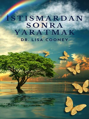 cover image of İstismardan Sonra Yaratmak